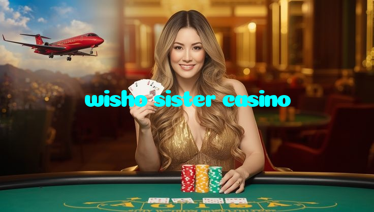 wisho sister casino خوش آمدید بونس +600% پیشکش موبائل ایپ کے پروموشن سیکشن میں دکھائی دیتی ہے۔